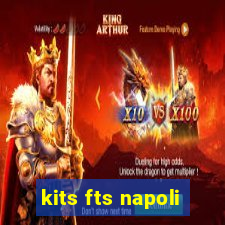 kits fts napoli